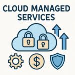 Strategic Cloud Managed Services for Enterprises