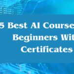 5 Best AI Courses for Beginners With Certificates