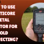 How to Use the Manticore Metal Detector for Gold Prospecting